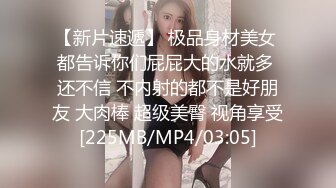 海角社区姐弟乱L《小团团的性爱日记》❤黑丝大长腿姐姐勾引体育生弟弟，反被弟弟操，姐姐叫的很骚306 -0303jdll7  面对我的勾引反在床上强上我 结果弟弟事后害羞不认人？