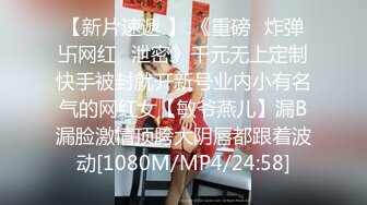 [MP4/ 854M]&nbsp;&nbsp;AI高清2K修复91沈先生，漂亮外围小姐姐，修剪阴毛，小费给不停，暴力输出干一个多小时，老金无敌