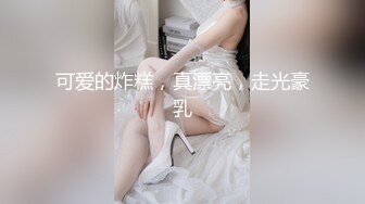 火爆网红玩偶姐姐『HongKongDoll』自己玩抹油