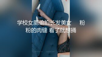 后入怒操呻吟大屁股武汉粉嫩学妹