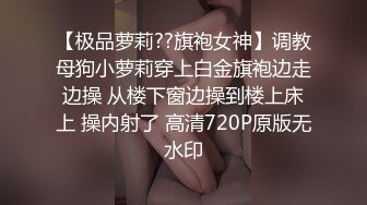 [MP4/496MB]最新乐橙酒店4月偷拍&nbsp;&nbsp;高颜值爆乳学生妹跟男友开房 干的一晃一晃的