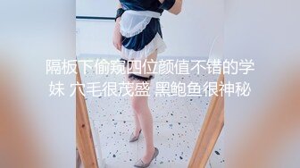 【新片速遞】 ⚫️⚫️乐橙云真实偸拍长发气质网红美女线下约会榜一富二代，站位一字马各种体位，拿嘴当B洞爆肏到美女干呕[1210M/MP4/03:03:13]