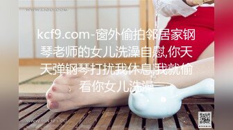 极品校花级长发美女，先吃鸡巴后干炮，销魂的呻吟