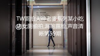 无水印[MP4/416M]10/3 白虎大奶美眉爸爸不爽都不算数的出去出去要喷了VIP1196