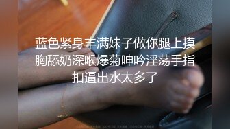 发骚母狗被主人内射，激情3p淫浪骚叫不停~