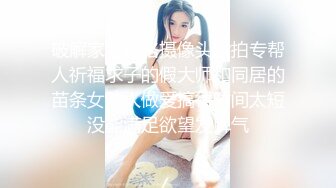 ①网黄藏男菩萨 无套干大屌弟弟 把弟弟干射了