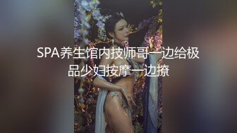 【高清360】黄绿特色主题❤拉过玩手机的娇嫩小女友推倒一顿操 高清画质 高清音质 45度完美近视角 高清720P原版