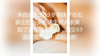 驾校学车认识的丰满人妻带回公寓，多种姿势无套啪啪