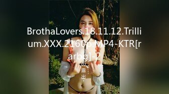 BrothaLovers.18.11.12.Trillium.XXX.2160p.MP4-KTR[rarbg]-2