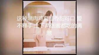 吊钟大奶淫妹口交骑乘位啪啪【妹妹要来了】疯狂做爱 超大合集【300v】 (61)